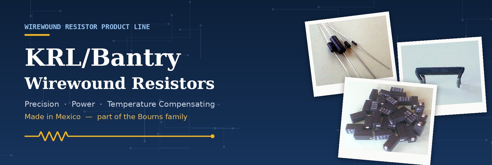 KRL/Bantry Wirewound Resistors: Precision and Power, Made in Mexico